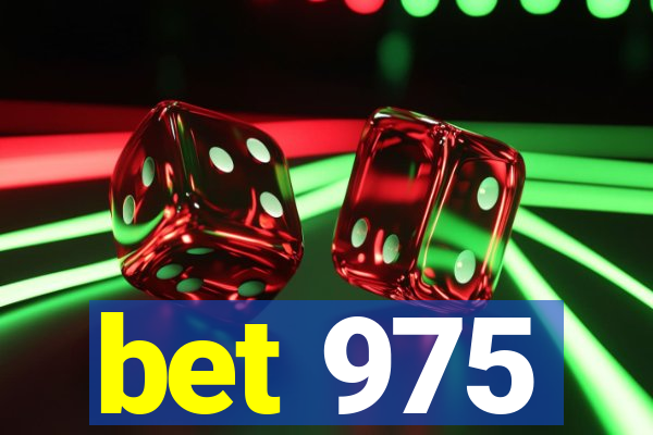 bet 975